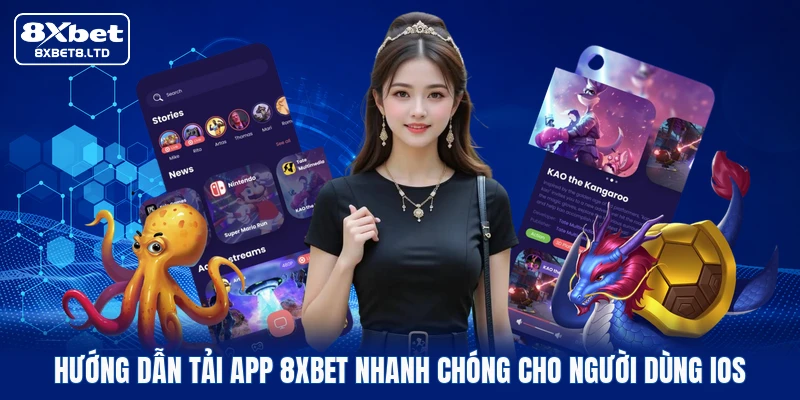 Hướng dẫn tải app 8xbet nhanh chóng cho người dùng iOS