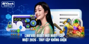 link vao 8xbet moi nhat cap nhat 2026 truy cap khong chan