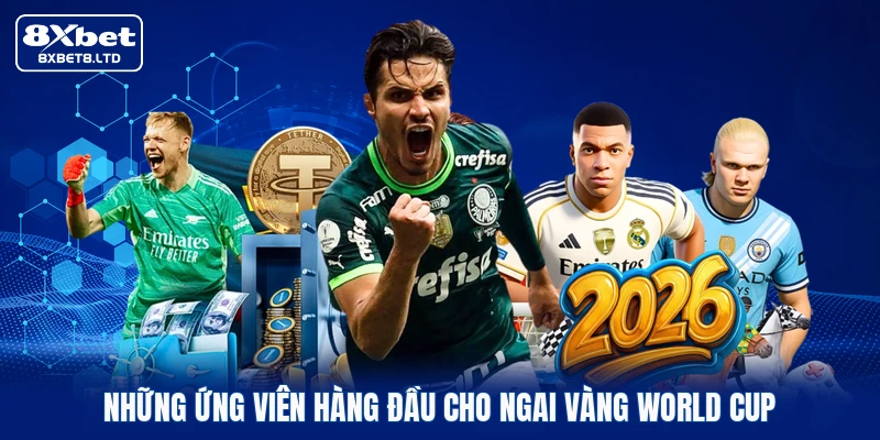 Những ứng viên hàng đầu cho ngai vàng World Cup